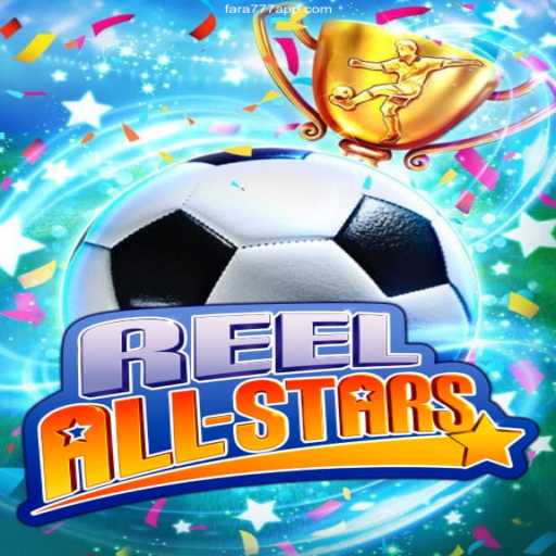 Discover the Excitement of 'ReelAllStars' with Fara777.Com: The Pinnacle of Brazilian Online Gaming