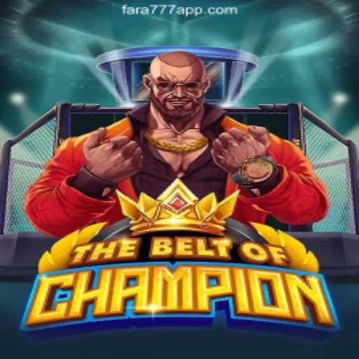 Discover Thrills with TheBeltOfChampion and Fara777.Com